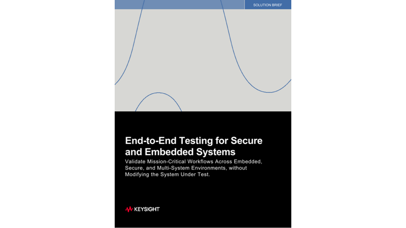 End-to-End Testing for Secure and Embedded Systems